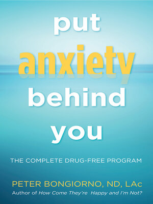 cover image of Put Anxiety Behind You